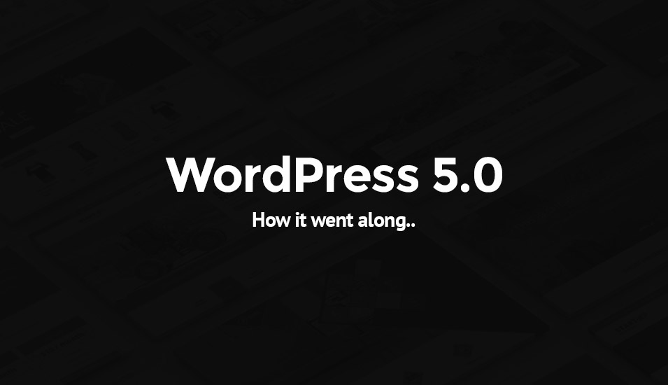 WordPress 5.0 Gutenberg What Changed